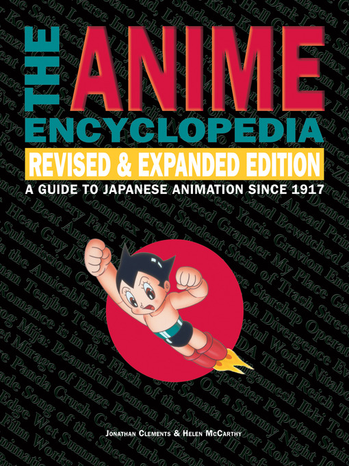 Title details for The Anime Encyclopedia by Jonathan Clements - Available